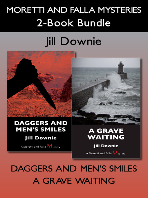 Title details for Moretti and Falla Mysteries 2-Book Bundle by Jill Downie - Available